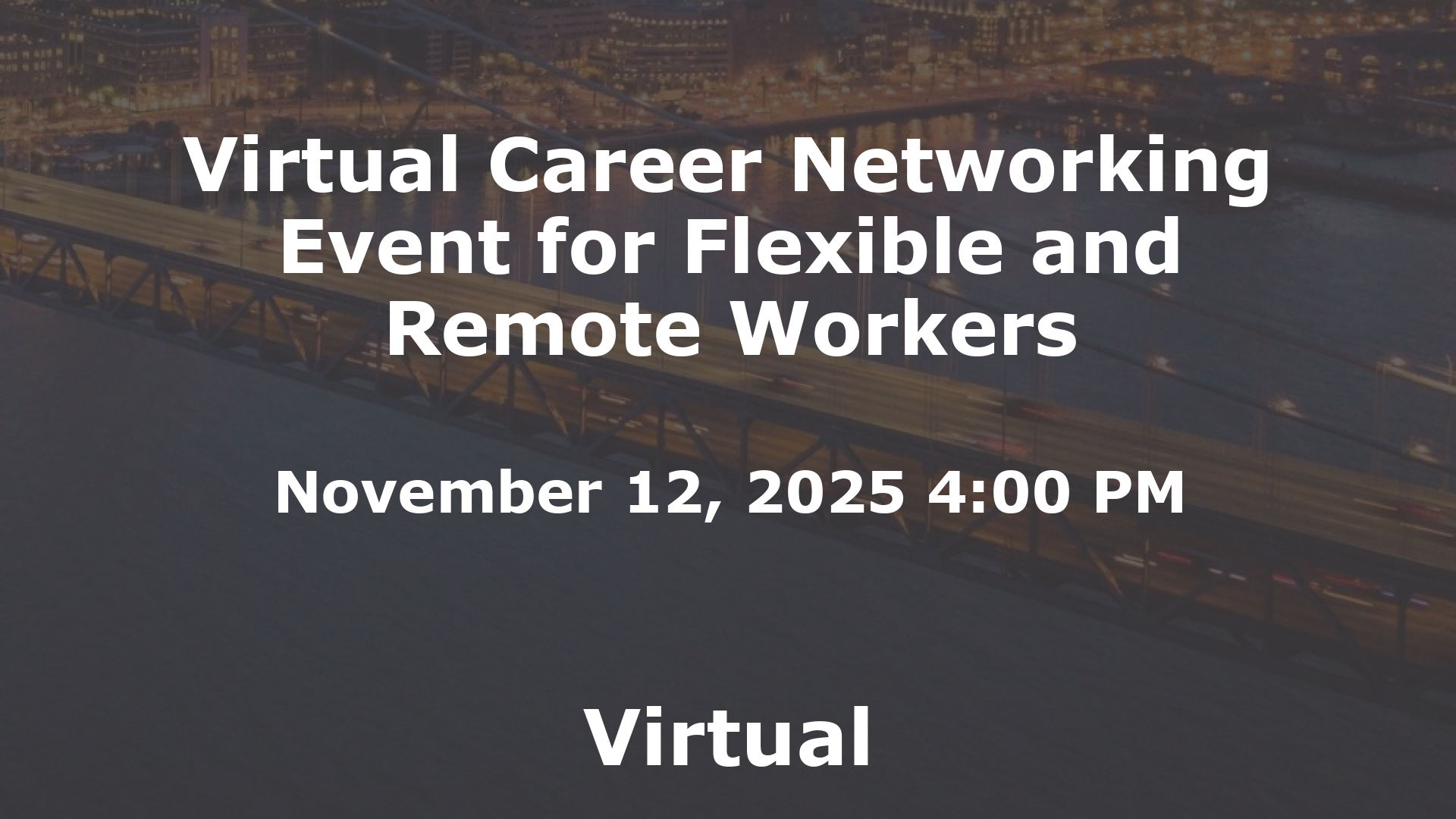 Virtual Career Networking Event for Flexible and Remote Workers event image